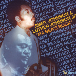 Ma Bea's Rock (With Luther Johnson Jr.) (Reissued 2001)