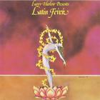 Larry Harlow - Presents Latin Fever (Vinyl)