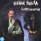 Larry Harlow - Señor Salsa (Vinyl)
