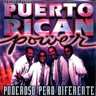Puerto Rican Power - Poderoso Pero Diferente