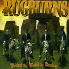 Rugburns - Taking The World By Donkey