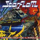 Starflam - Donne-Moi De L'amour (Deluxe Edition) CD1