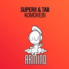 Super8 & tab - Komorebi (CDS)