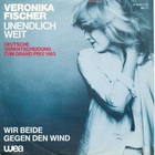 Veronika Fischer - Unendlich Weit (VLS)