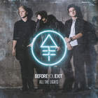 Before You Exit - All The Lights (EP)
