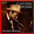 Clifford Brown - The Complete Paris Collection Vol. 1 (Vinyl)