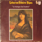 Catherine Ribeiro - Le Temps De L' Autre (Vinyl)