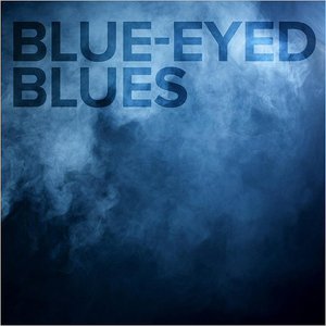 Blue-Eyed Blues