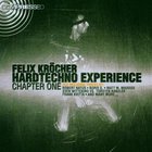felix kröcher - Hardtechno Experience: Chapter One (Mixed By Felix Kroecher) CD1