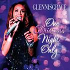 Glennis Grace - One Christmas Night Only