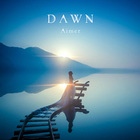 Aimer - Dawn