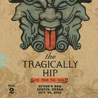 The Tragically Hip - Live From The Vault : Volume 2 CD1