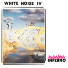 White noise - White Noise IV, Inferno