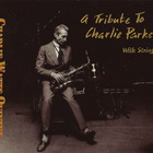 Charlie Watts - A Tribute To Charlie Parker (Quintet)