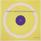 Charlie Watts - Charlie Watts Jim Keltner Project