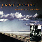 Jimmy Johnson - Every Road Ends Somewhere