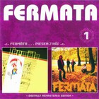 Fermata - Fermata (1975) + Piesen Z Hol' (1976) (Remastered) CD1