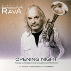 Enrico Rava - Opening Night (Quartet) (Remastered 2013)