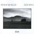Kenny Wheeler - Deer Wan (Reissued 1991)
