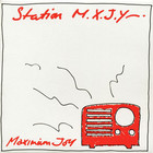 Maximum Joy - Station M.X.J.Y. (Vinyl)