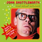John Shuttleworth - The Dolby Decades