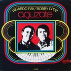 Ricardo Ray & Bobby Cruz - Aguzate (Vinyl)