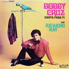 Ricardo Ray & Bobby Cruz - Canta Para Ti (Vinyl)