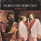 Ricardo Ray & Bobby Cruz - Jammin' Live (Vinyl)