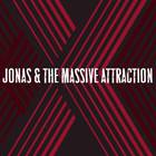 Jonas & The Massive Attraction - X (Deluxe Edition)