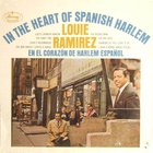 Louie Ramirez - In The Heart Of Spanish Harlem (Vinyl)