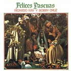 Ricardo Ray & Bobby Cruz - Felices Pascuas (Vinyl)