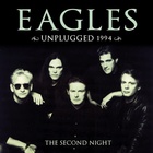 Eagles - Unplugged 1994: The Second Night CD2