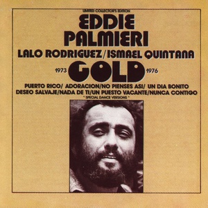 Gold 1973-1976 (With Lalo Rodriguez & Ismael Quintana)