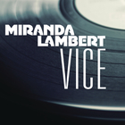 Miranda Lambert - Vice (CDS)