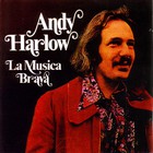 Andy Harlow - La Musica Brava (Vinyl)