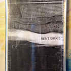 Bent Sirkis - Kill Your Immediate Family Demo (Tape)