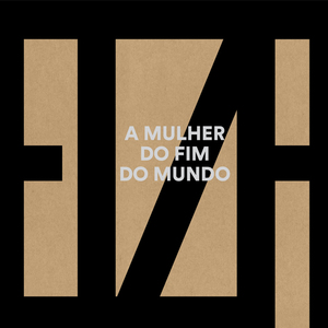 A Mulher Do Fim Do Mundo