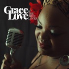 Grace Love And The True Loves