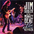 Jim Suhler & Monkey Beat - Live At The Kessler