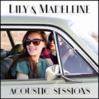 Lily & Madeleine (Acoustic Sessions)