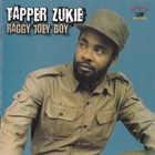 Tapper Zukie - Raggy Joey Boy