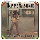 Tapper Zukie - The Man From Bozrah