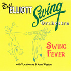 The Bill Elliott Swing Orchestra - Swing Fever