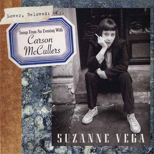Lover, Beloved: Songs From An Evening With Carson McCullers