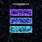 Two Door Cinema Club - Gameshow (Deluxe Edition) CD1