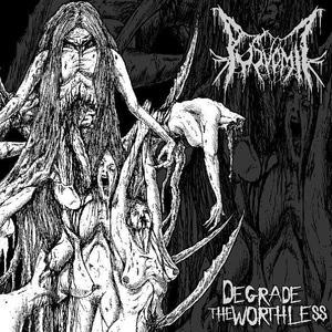 Degrade The Worthless