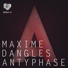 Maxime Dangles - Antyphase (EP)
