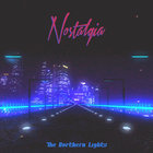 The Northern Lights - Nostalgia