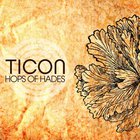 Ticon - Hops Of Hades (CDS)