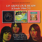 Clouds - Up Above Our Heads CD1